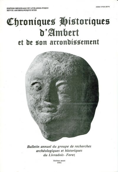 Chroniques Historiques du Livradois-Forez n° 6 -1984