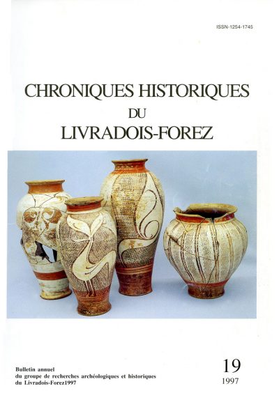 Chroniques Historiques du Livradois-Forez n° 19 – 1997