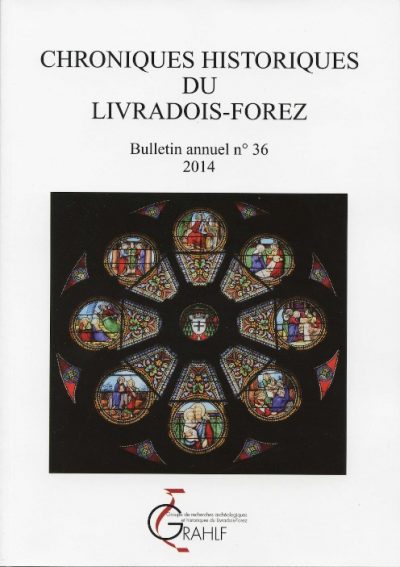 Chroniques Historiques du Livradois-Forez n° 36 - 2014